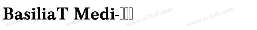 BasiliaT Medi字体转换